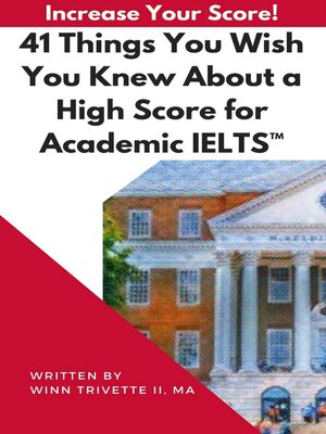 cover image of 41 Things You Wish You Knew About a High Score for Academic IELTS